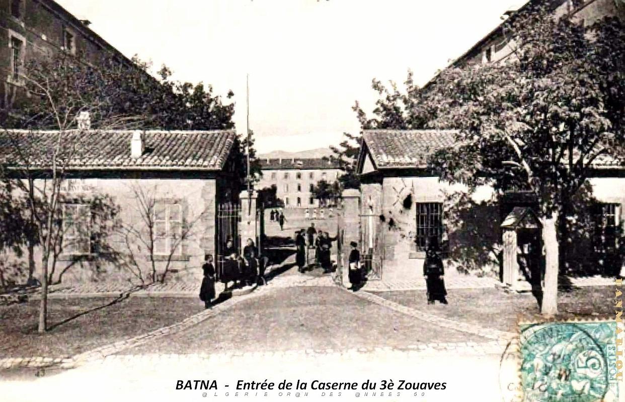 Batna - 3e Zouaves - Caserne - Entree.jpg